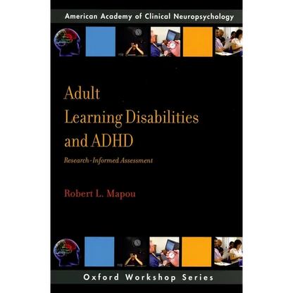 Adult Learning Disabilities and ADHD: Research-Informed Assessment - Paperback
