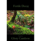 Fertile Decay - Paperback