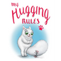 My Hugging Rules - Hardcover