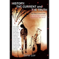History: The Current and the Truth: This They Cannot Hide - Paperback