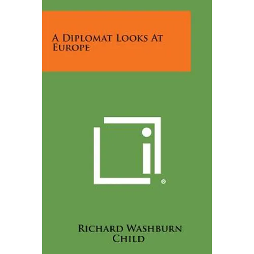 A Diplomat Looks at Europe - Paperback