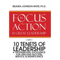 Focus in Action Is Great Leadership: 10 Tenets of Leadership & Professional Excellence - Hardcover
