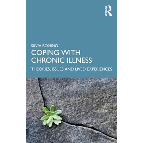 Coping with Chronic Illness: Theories, Issues and Lived Experiences - Paperback