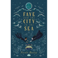 Faye and the City in the Sea - Paperback