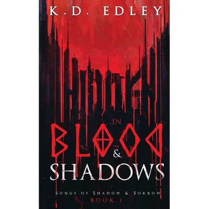 Hidden in Blood & Shadows: Songs of Shadow & Sorrow Book 1 - Paperback