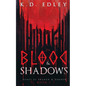 Hidden in Blood & Shadows: Songs of Shadow & Sorrow Book 1 - Paperback