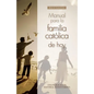 Manual Para La Familia Católica de Hoy - Paperback