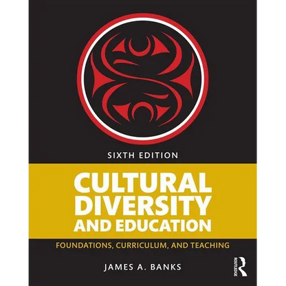 Cultural Diversity and Education: Foundations, Curriculum, and Teaching - Paperback