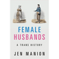 Female Husbands - Hardcover