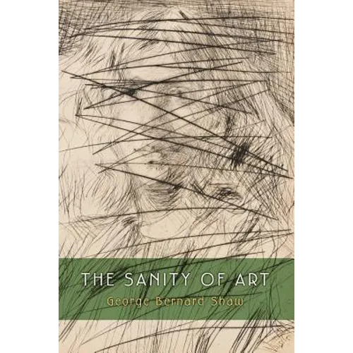 The Sanity of Art - Paperback