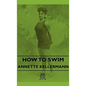 How to Swim - Hardcover