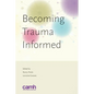 Becoming Trauma Informed - Paperback