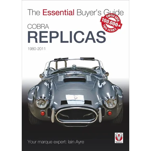 Cobra Replicas: The Essential Buyer's Guide - Paperback