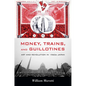 Money, Trains, and Guillotines: Art and Revolution in 1960s Japan - Paperback