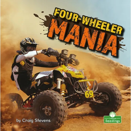 Four-Wheeler Mania - Library Binding
