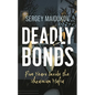Deadly Bonds: Five Years Inside the Ukrainian Mafia - Hardcover
