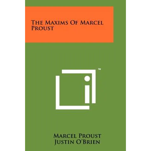 The Maxims Of Marcel Proust - Paperback