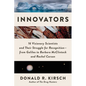 Innovators: 16 Visionary Scientists and Their Struggle for Recognition--From Galileo to Barbara McClintock and Rachel Carson - Hardcover