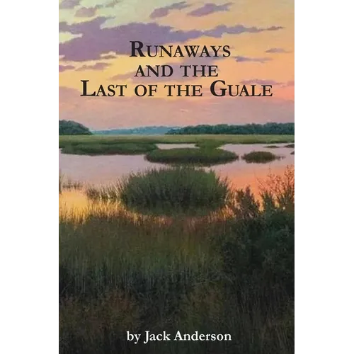 Runaways and the Last of the Guale - Paperback