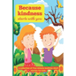 Because Kindness Starts with You: A Collection of Five-minute Bedtime Short Stories for Kids - Paperback
