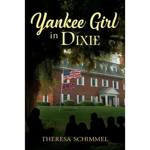Yankee Girl in Dixie - Paperback