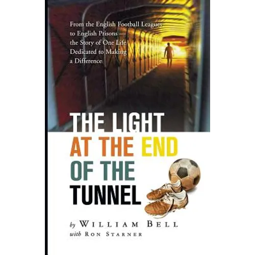 The Light at the End of the Tunnel - Paperback