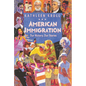American Immigration: Our History, Our Stories - Hardcover