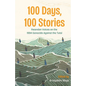 100 Days, 100 Stories: Rwandan Voices on the 1994 Genocide Against the Tutsi - Paperback