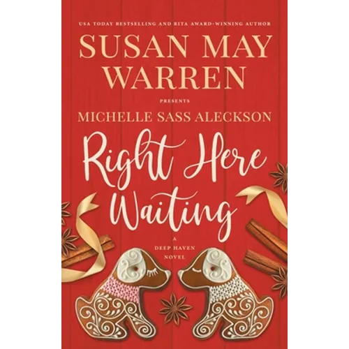 Right Here Waiting: A Deep Haven Novel - Paperback