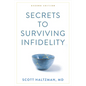 Secrets to Surviving Infidelity - Hardcover