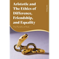 Aristotle and the Ethics of Difference, Friendship, and Equality: The Plurality of Rule - Paperback