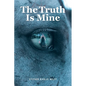 The Truth Is Mine - Paperback