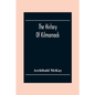 The History Of Kilmarnock - Paperback