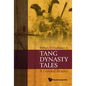 Tang Dynasty Tales: A Guided Reader - Hardcover