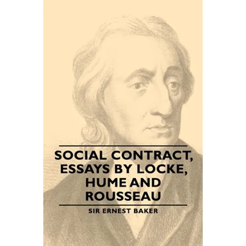 Social Contract, Essays by Locke, Hume and Rousseau - Paperback