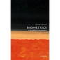 Biometrics: A Very Short Introduction - Paperback