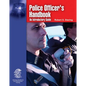 Police Officer's Handbook: An Introductory Guide: An Introductory Guide - Paperback