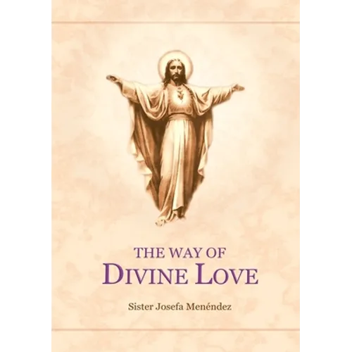 The Way Of Divine Love - Paperback