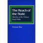 The Reach of the State: Sketches of the Chinese Body Politic - Paperback
