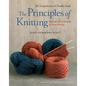 The Principles of Knitting: Methods and Techniques of Hand Knitting - Hardcover