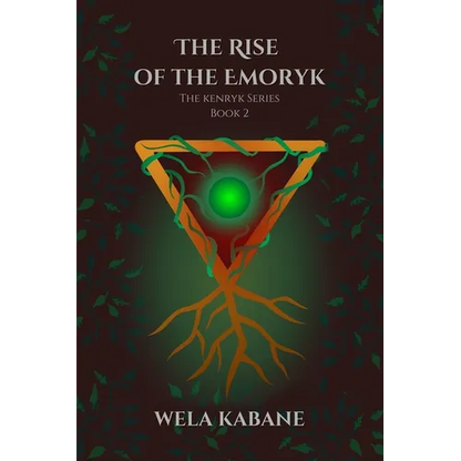 The Kenryk Series: The Rise of The Emoryk - Paperback