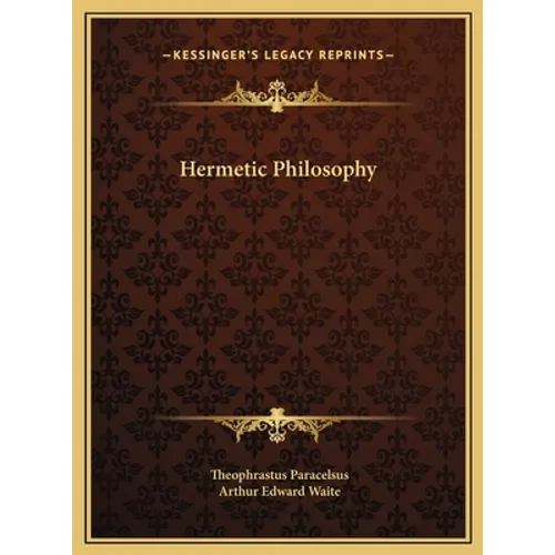 Hermetic Philosophy - Hardcover