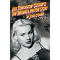 Kiss Tomorrow Goodbye, The Barbara Payton Story - Second Edition - Paperback