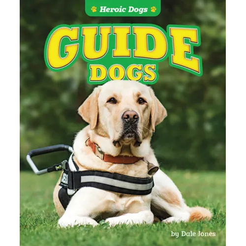 Guide Dogs - Library Binding