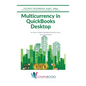 Multicurrency in QuickBooks Desktop: The Most In-Depth QuickBooks Multicurrency Training Available - Hardcover