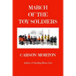 March Of The Toy Soldiers - Paperback