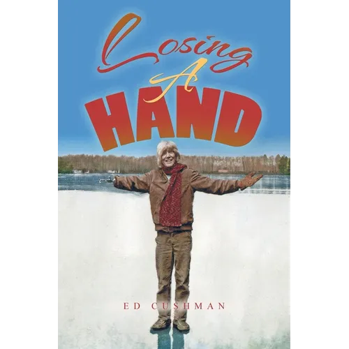 Losing a Hand - Paperback
