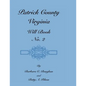 Patrick County, Virginia, Will Book, No. 2 - Paperback
