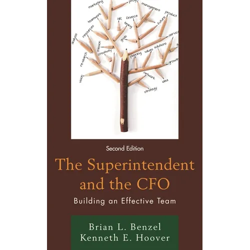 The Superintendent and the CFO: Building an Effective Team - Paperback