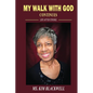 My Walk with God Continues Life after Stroke - Paperback